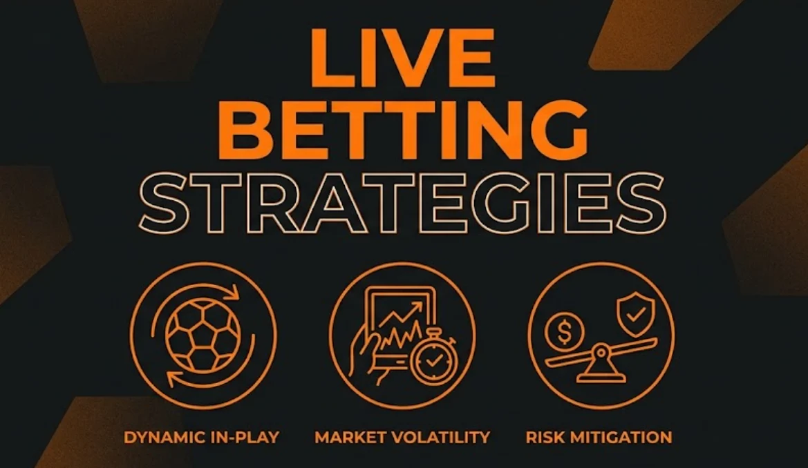 The fundamentals of smart live betting 